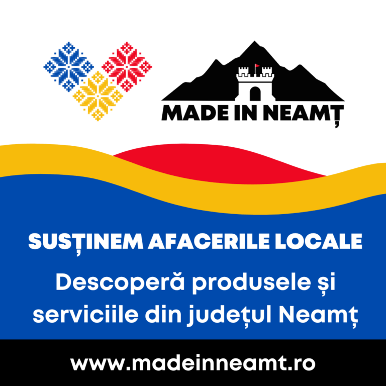 Made in Neamț – susținem afacerile locale