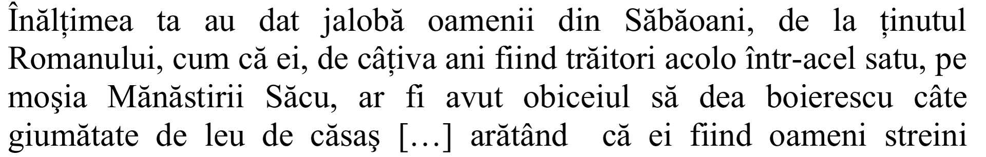 Fragment din transcrierea publicată a jalobei sătenilor din Săbăoani, din 1768.